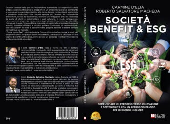 Carmine D’Elia e Roberto Salvatore Macheda lanciano il Bestseller “Società Benefit & ESG”