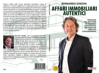 Bernardo Ghedin lancia il Bestseller “Affari Immobiliari Autentici”