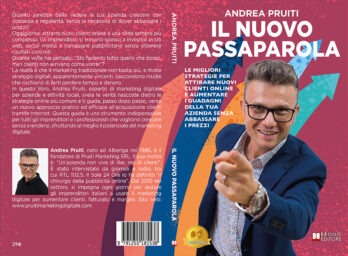 Andrea Pruiti lancia il Bestseller “Il Nuovo Passaparola”