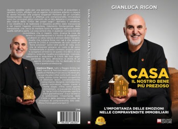 Gianluca Rigon lancia il Bestseller “CASA Il Nostro Bene Più Prezioso”
