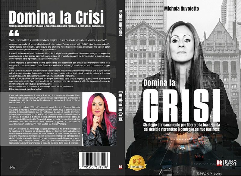 Michela Nuvoletto, avvocato lancia il suo Bestseller “Domina La Crisi”